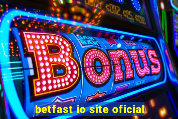 betfast io site oficial